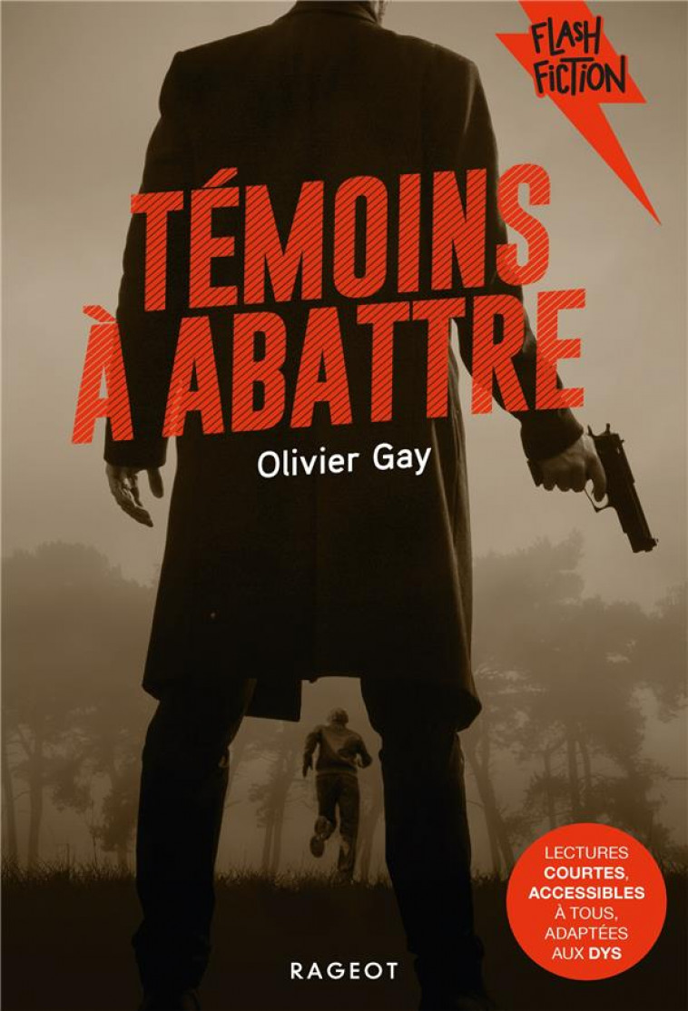 TEMOINS A ABATTRE - GAY OLIVIER - RAGEOT