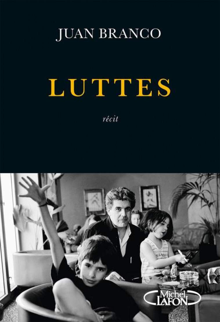 LUTTES - BRANCO JUAN - MICHEL LAFON