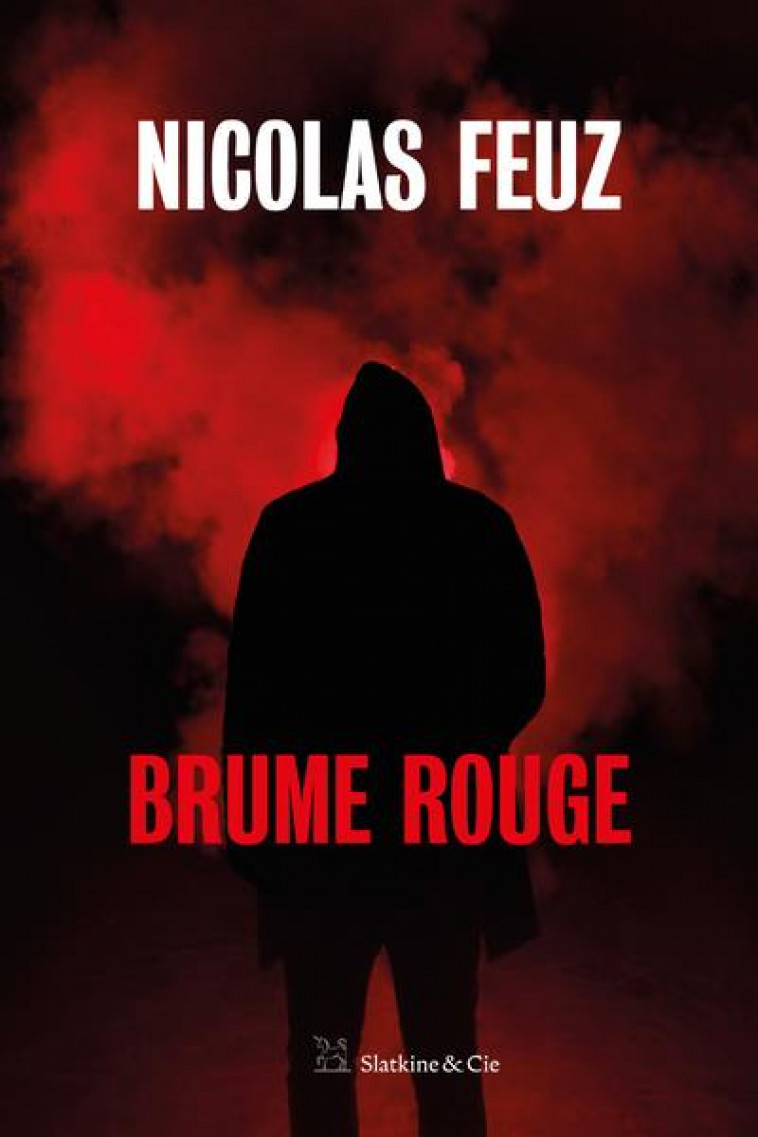 BRUME ROUGE - FEUZ NICOLAS - SLATKINE