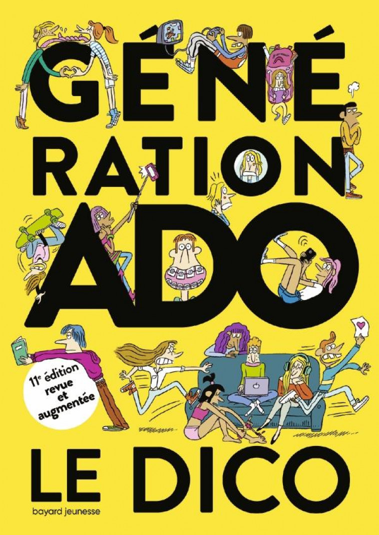 GENERATION ADO LE DICO 2020-2021 (11E EDITION) - SZAPIRO-MANOUKIAN - BAYARD JEUNESSE