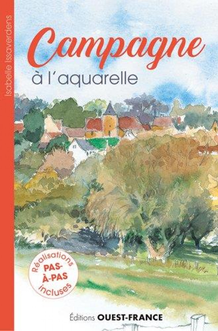 CAMPAGNE A L-AQUARELLE - ISSAVERDENS ISABELLE - OUEST FRANCE