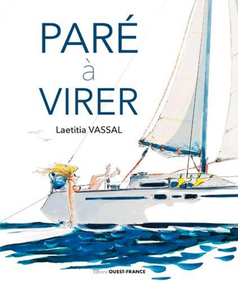 PARE A VIRER - VASSAL LAETITIA - OUEST FRANCE