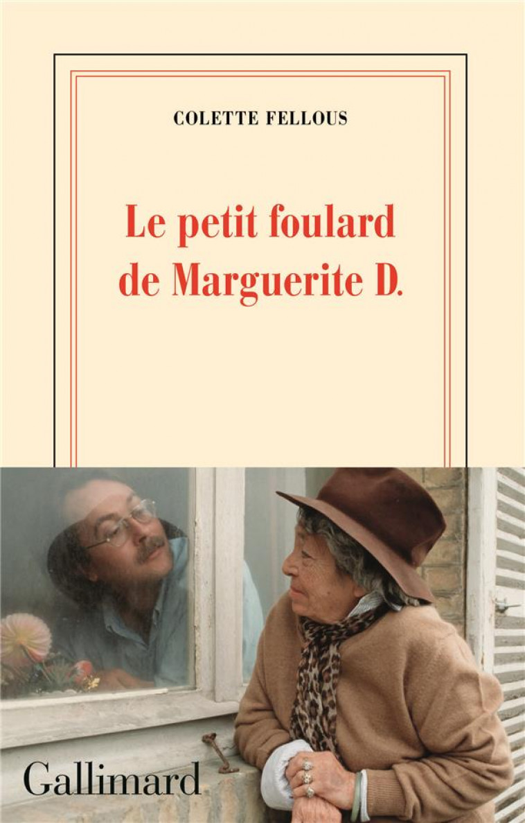 LE PETIT FOULARD DE MARGUERITE D. - FELLOUS COLETTE - GALLIMARD