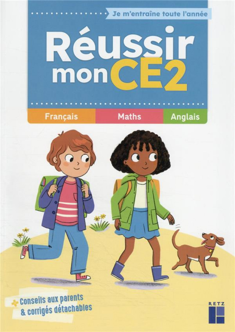 REUSSIR MON CE2 - MONCHOUX/LEBRUN - RETZ