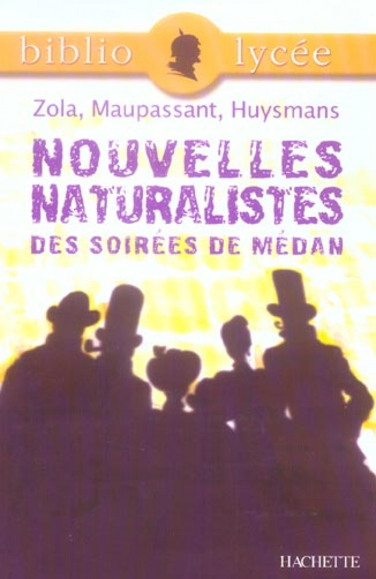 BIBLIOLYCEE - NOUVELLES NATURALISTES DES SOIREES DE MEDAN, EMILE ZOLA, GUY DE MAUPASSANT, JORIS-KARL - BING GERTRUDE - HACHETTE