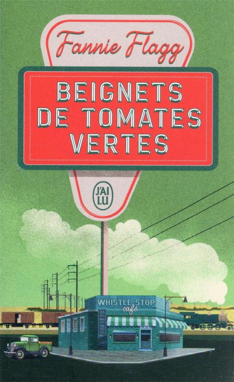 BEIGNETS DE TOMATES VERTES - FLAGG FANNIE - J'AI LU
