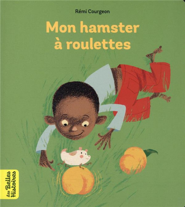 MON HAMSTER A ROULETTES - COURGEON REMI - BAYARD JEUNESSE