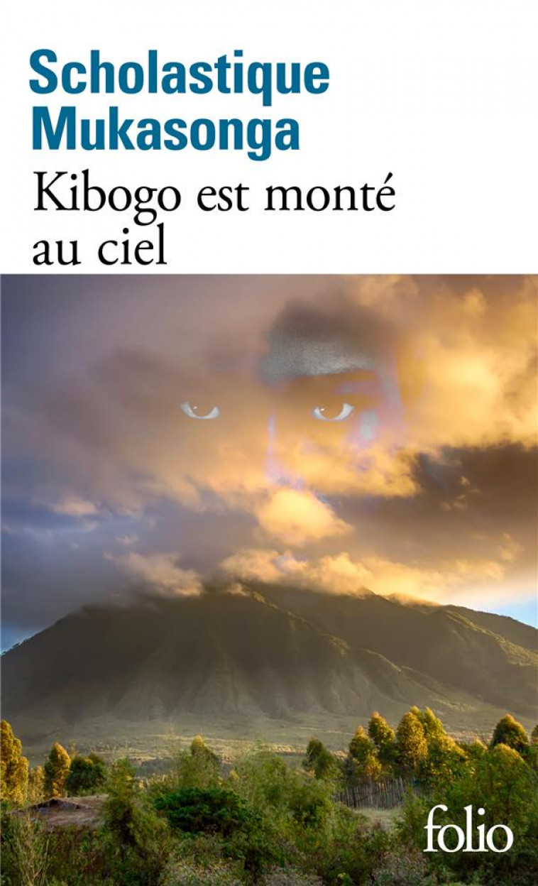 KIBOGO EST MONTE AU CIEL - MUKASONGA S. - GALLIMARD