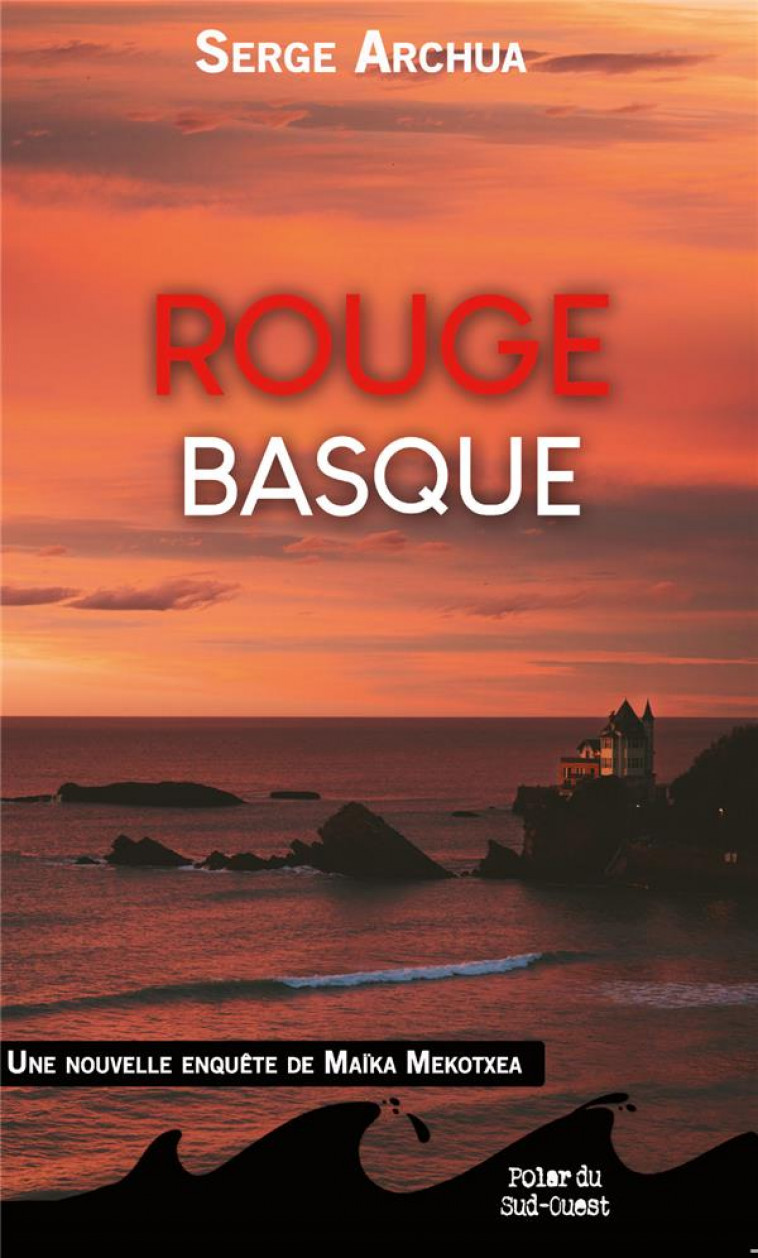 ROUGE BASQUE - ARCHUA SERGE - TERRES OUEST