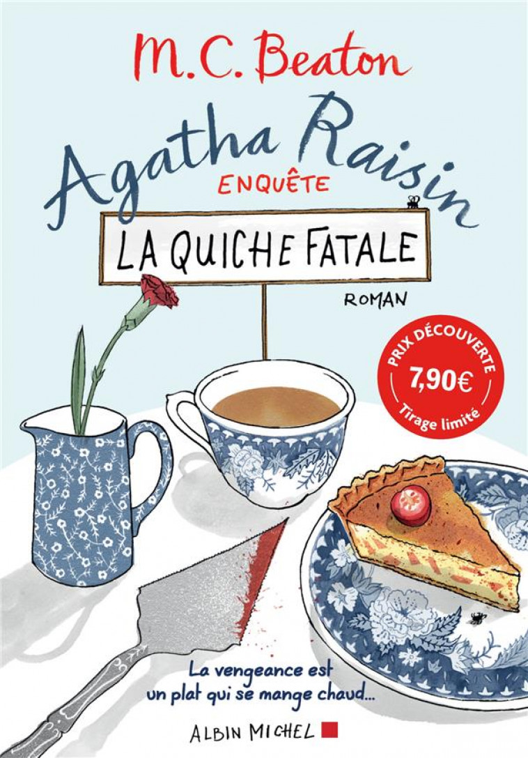 AGATHA RAISIN ENQUETE 1 - LA QUICHE FATALE (PRIX DECOUVERTE) - BEATON M. C. - ALBIN MICHEL