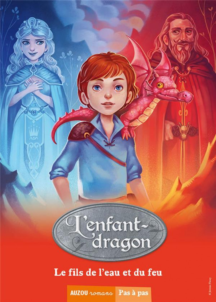 LA SAGA DES DRAGONS - L-ENFANT-DRAGON TOME 3 - LE FILS DE L-EAU ET DU FEU - SANVOISIN/FLEURY - Auzou