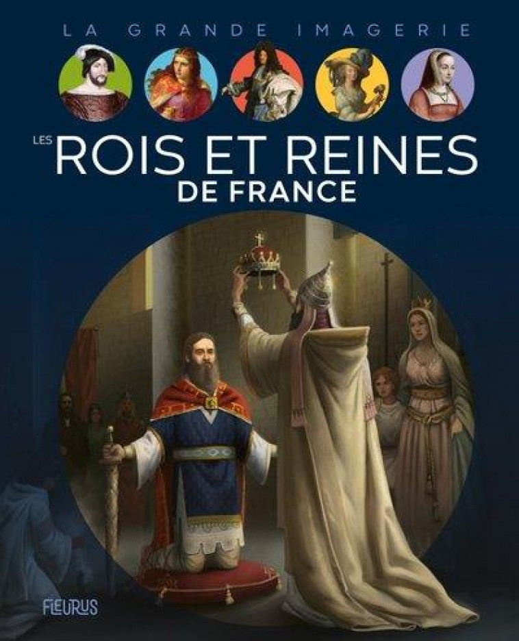 ROIS ET REINES DE FRANCE - BOUYSSOU LAUREEN - FLEURUS