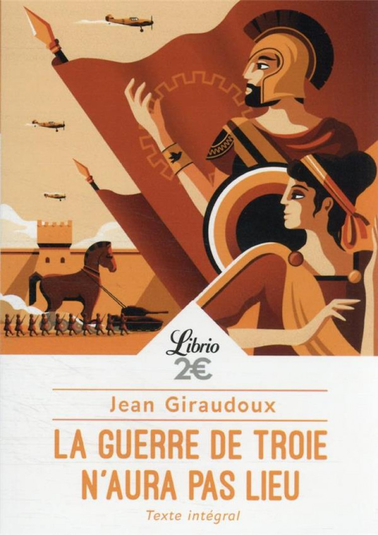 LA GUERRE DE TROIE N-AURA PAS LIEU - GIRAUDOUX JEAN - J'AI LU