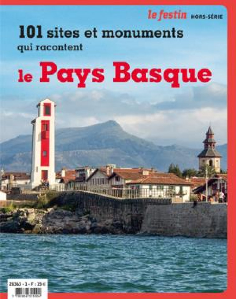 101 SITES ET MONUMENTS QUI RACONTENT LE PAYS BASQUE - COLLECTIF - FESTIN