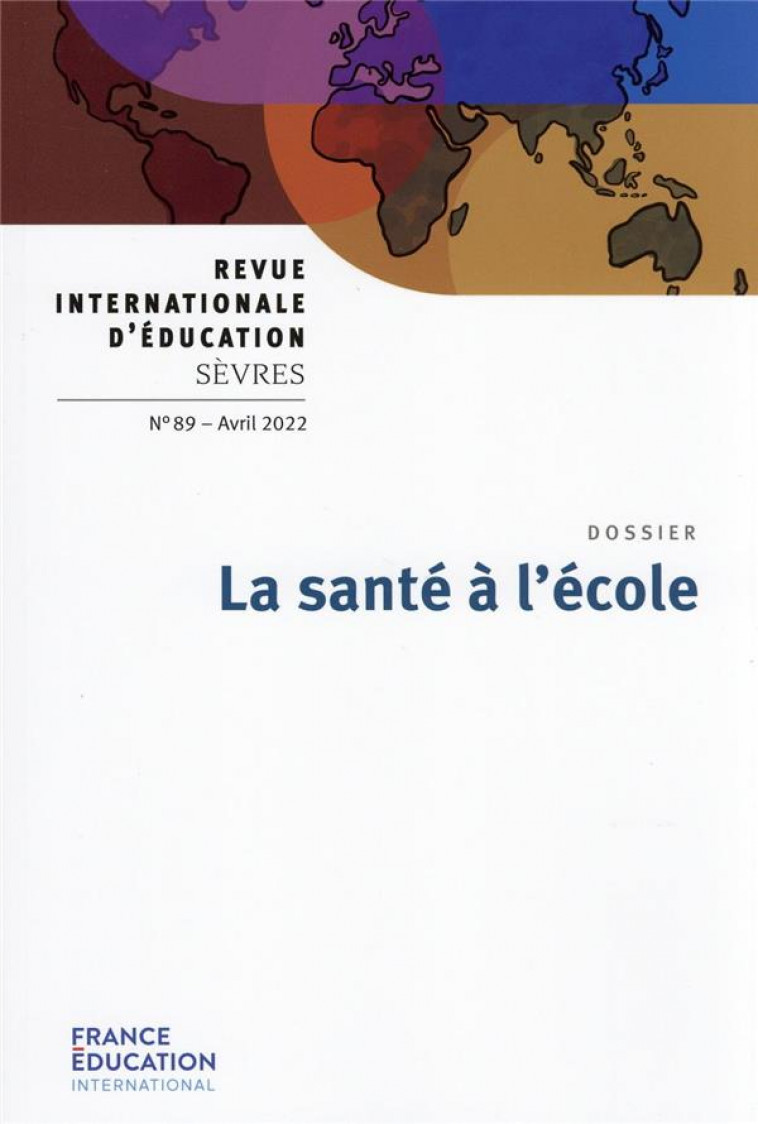 LA SANTE A L-ECOLE - REVUE 89 - CIEP - DIDIER