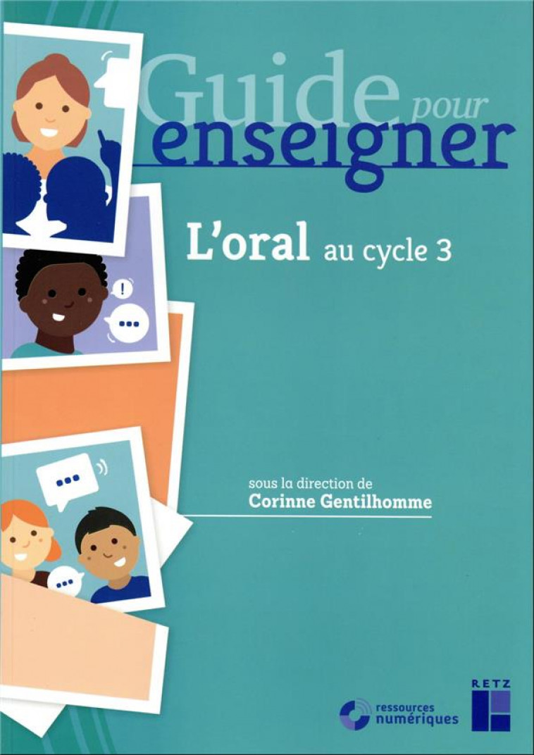 L-ORAL AU CYCLE 3 + CD-ROM + TELECHARGEMENT - BERGER SAUNIER - RETZ