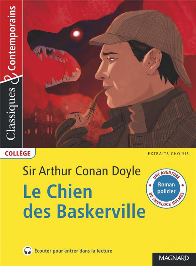 LE CHIEN DES BASKERVILLE - CLASSIQUES ET CONTEMPORAINS - CONAN DOYLE - MAGNARD