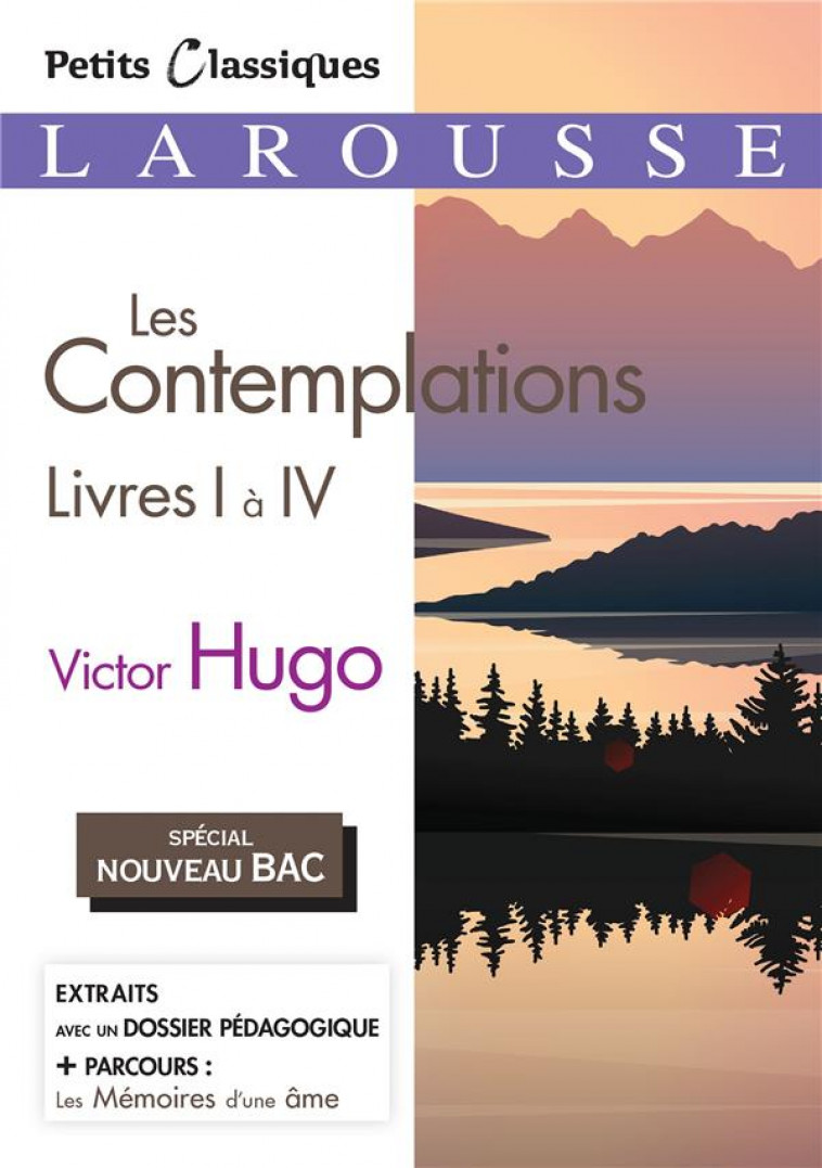 LES CONTEMPLATIONS, LIVRES 1 A 4 (SPECIAL BAC) - HUGO VICTOR - LAROUSSE