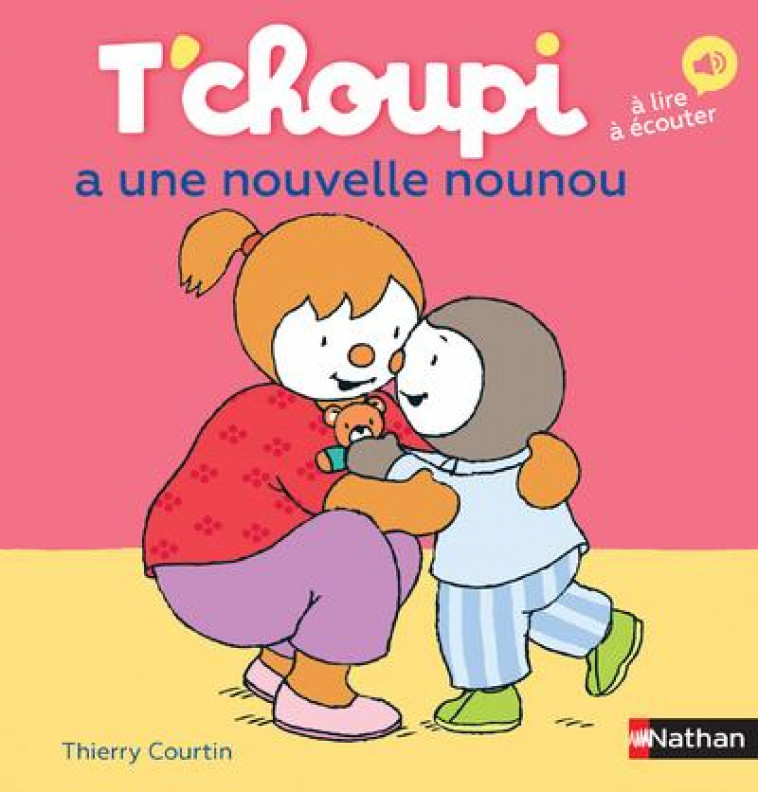 T-CHOUPI A UNE NOUVELLE NOUNOU - VOL46 - COURTIN THIERRY - CLE INTERNAT