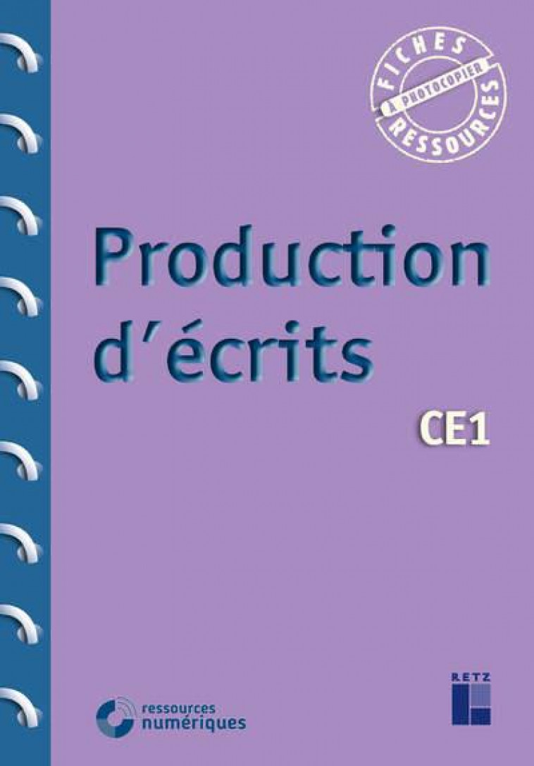 PRODUCTION D-ECRITS CE1 + TELECHARGEMENT - BELLANGER FRANCOISE - RETZ