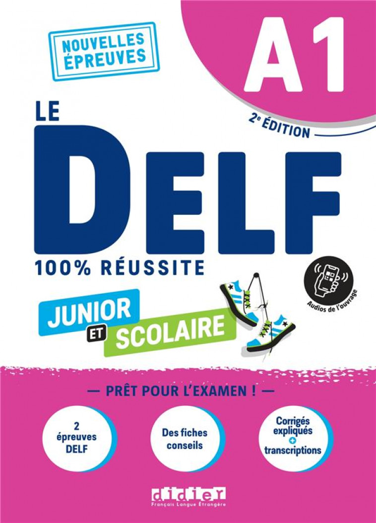 DELF A1 100% REUSSITE SCOLAIRE ET JUNIOR - EDITION 2022  - LIVRE + DIDIERFLE.APP - CHRETIEN ROMAIN - DIDIER