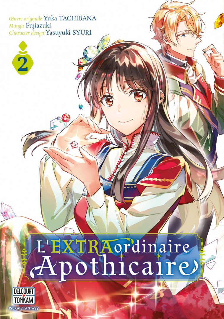 L-EXTRAORDINAIRE APOTHICAIRE T02 - Yuka Tachibana, Fujiazuki Fujiazuki - DELCOURT