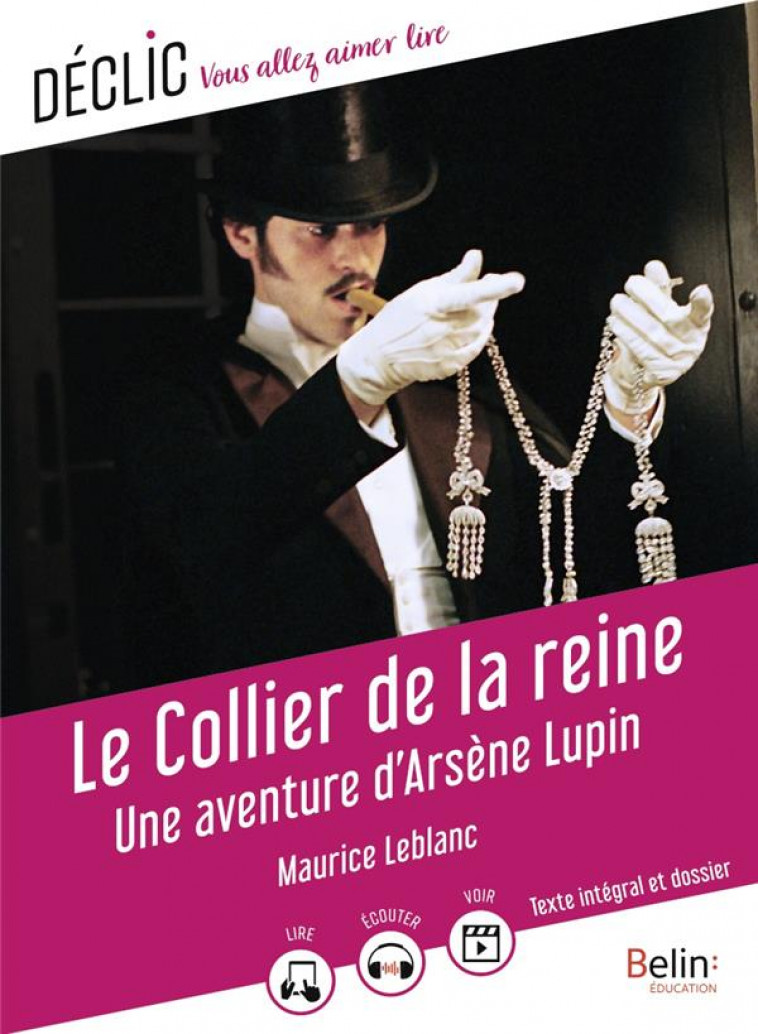 LE COLLIER DE LA REINE - UNE AVENTURE D-ARSENE LUPIN - LEBLANC MAURICE - BELIN