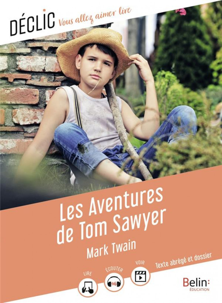 LES AVENTURES DE TOM SAWYER - TWAIN MARK - BELIN