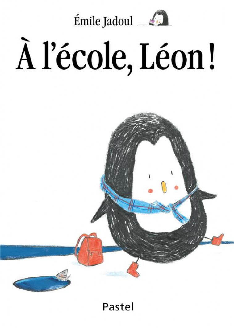 A L-ECOLE, LEON ! - JADOUL EMILE - EDL