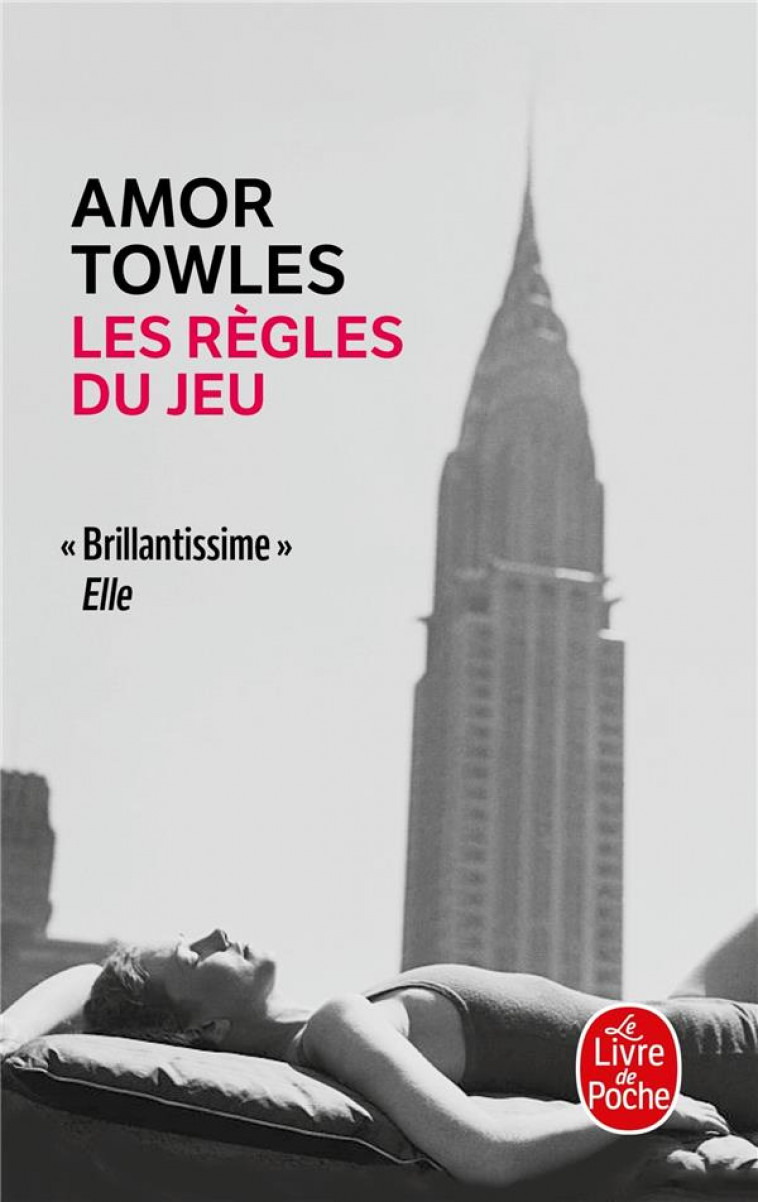 LES REGLES DU JEU - TOWLES AMOR - LGF/Livre de Poche
