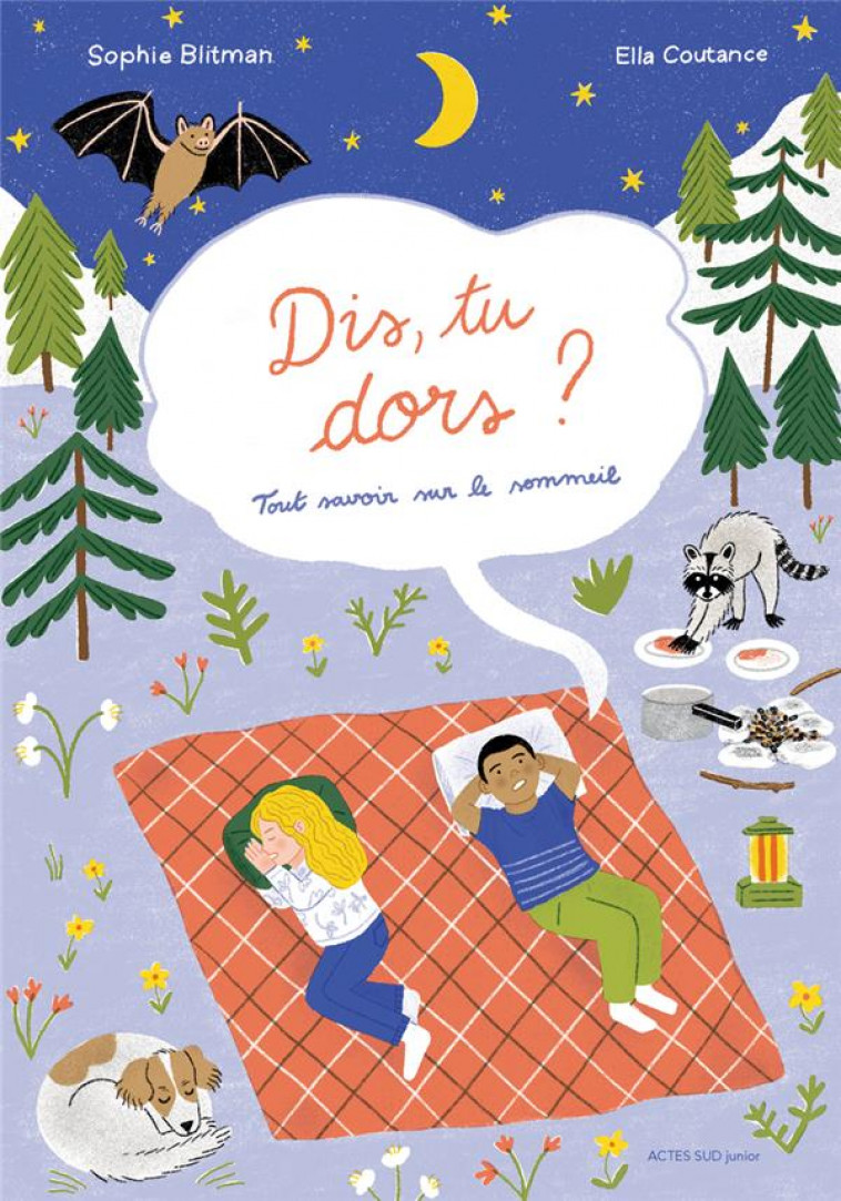 DIS, TU DORS ? - TOUT COMPRENDRE SUR LE SOMMEIL - BLITMAN/COUTANCE - ACTES SUD