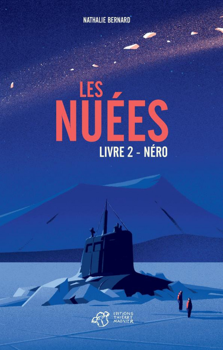 LES NUEES - LIVRE 2 - NERO - BERNARD/HAUGOMAT - THIERRY MAGNIER