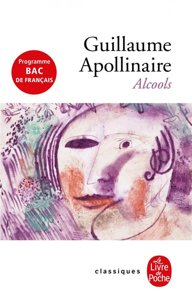 ALCOOLS BAC 2023 - APOLLINAIRE G. - Le Livre de poche