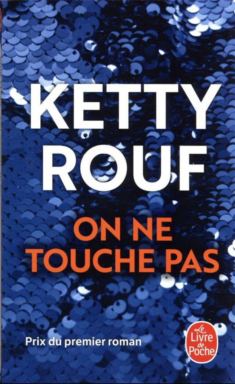 ON NE TOUCHE PAS - ROUF KETTY - LGF/Livre de Poche
