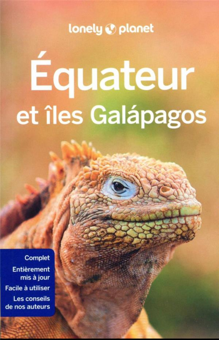 EQUATEUR ET ILES GALAPAGOS 6ED - LONELY PLANET - LONELY PLANET