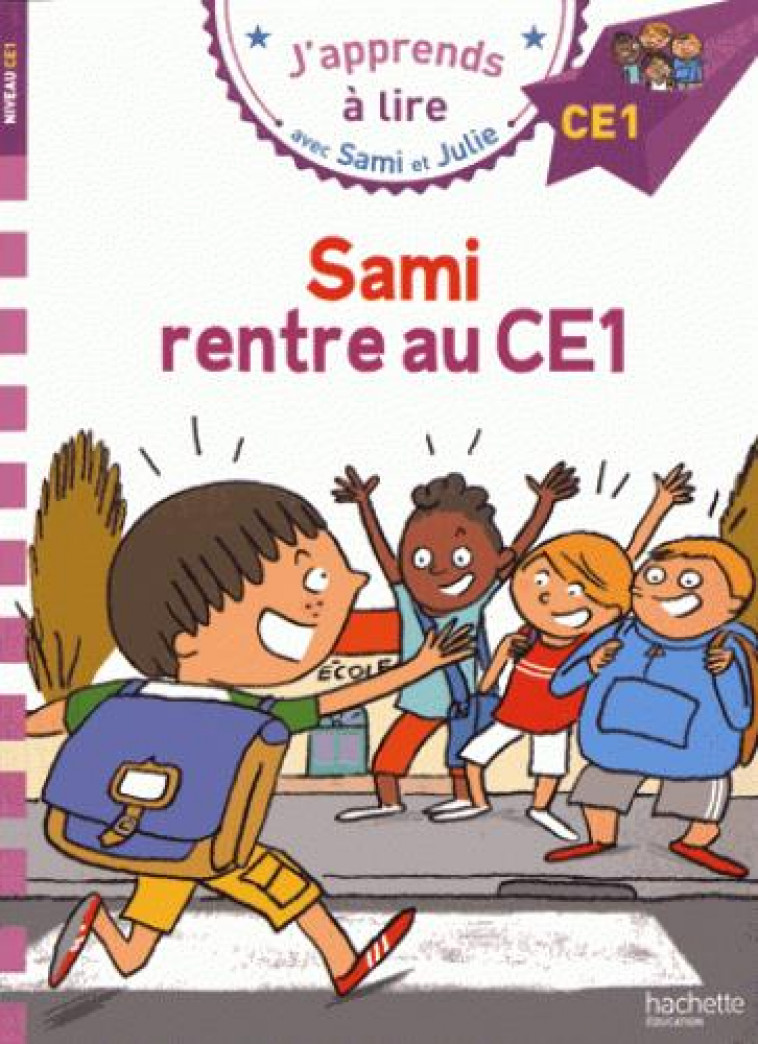 SAMI ET JULIE CE1 SAMI RENTRE AU CE1 - BONTE/MASSONAUD - HACHETTE