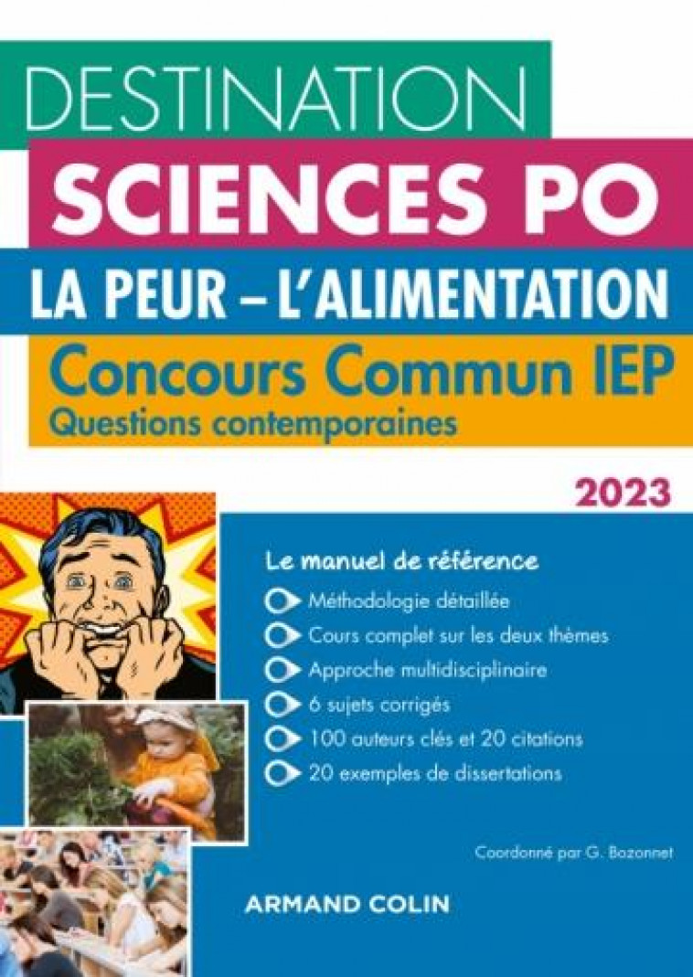 DESTINATION SCIENCES PO QUESTIONS CONTEMPORAINES 2023 - CONCOURS COMMUN IEP - LA PEUR. L-ALIMENTATIO - BOZONNET/DACOS/FER - NATHAN