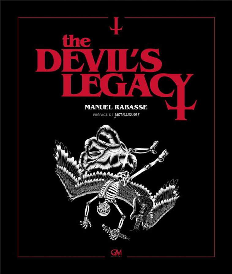 THE DEVIL-S LEGACY - RABASSE/CHOFFLET - GM EDITIONS
