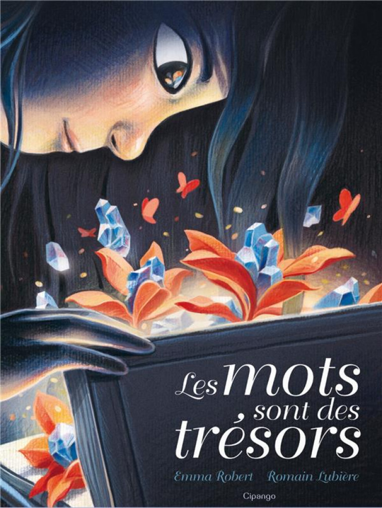 LES MOTS SONT DES TRESORS - ROBERT EMMA - CIPANGO ED