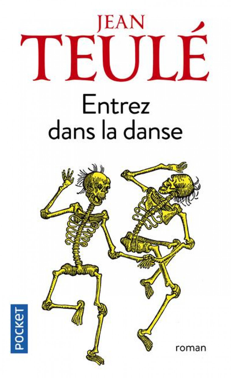 ENTREZ DANS LA DANSE - TEULE JEAN - POCKET