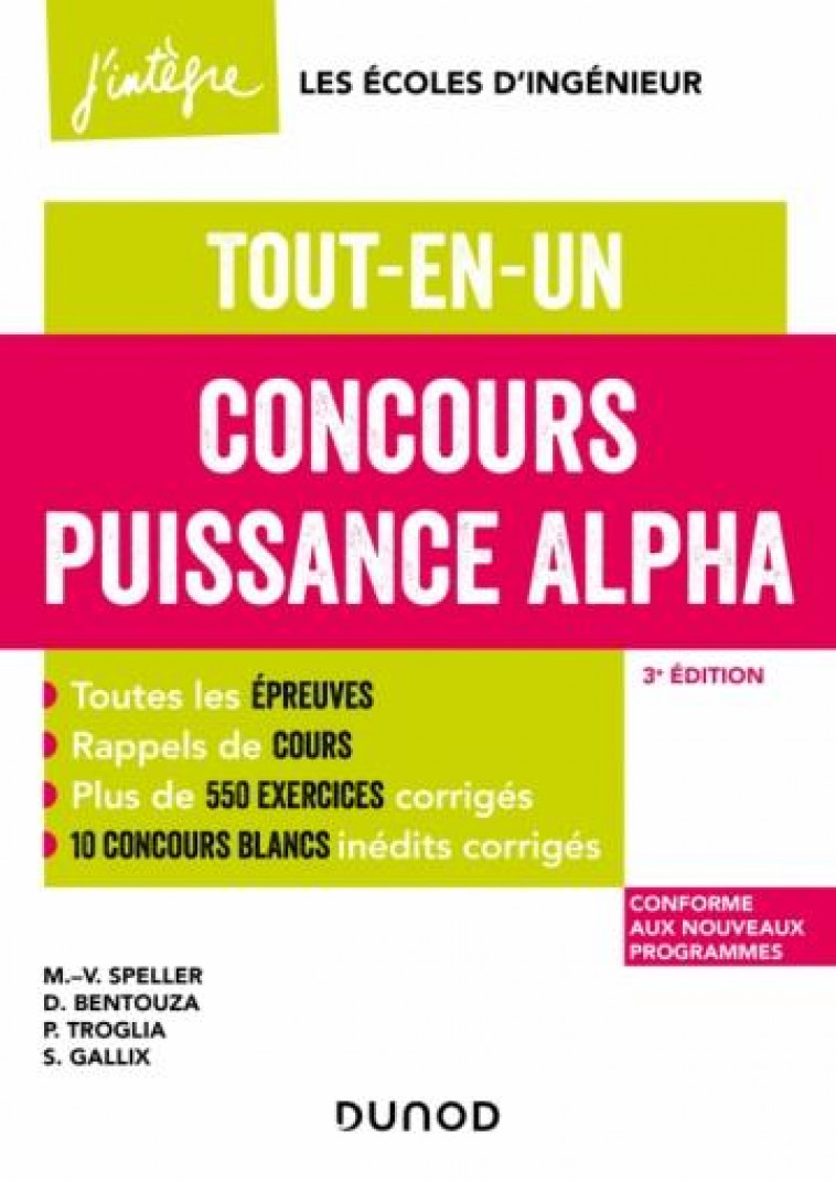 CONCOURS PUISSANCE ALPHA - 3E ED. - TOUT-EN-UN - SPELLER/BENTOUZA - DUNOD