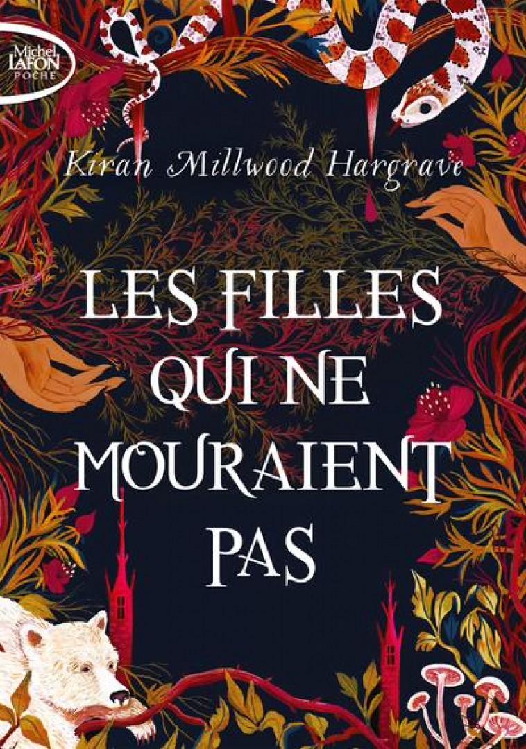 LES FILLES QUI NE MOURAIENT PAS - MILLWOOD HARGRAVE K. - LAFON POCHE