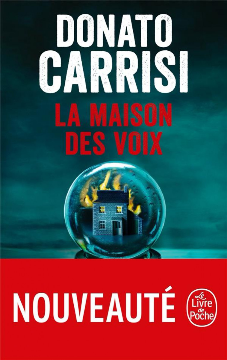 LA MAISON DES VOIX - CARRISI DONATO - LGF/Livre de Poche