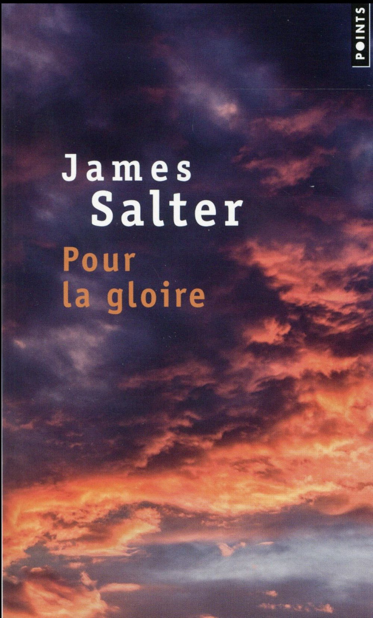 POUR LA GLOIRE - SALTER JAMES - Points