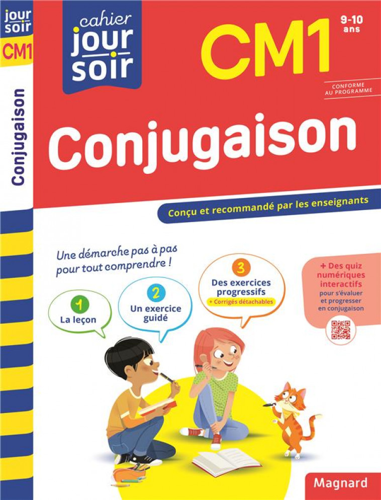 CONJUGAISON CM1 - CAHIER JOUR SOIR - CONCU ET RECOMMANDE PAR LES ENSEIGNANTS - SEMENADISSE/NASROUNE - MAGNARD