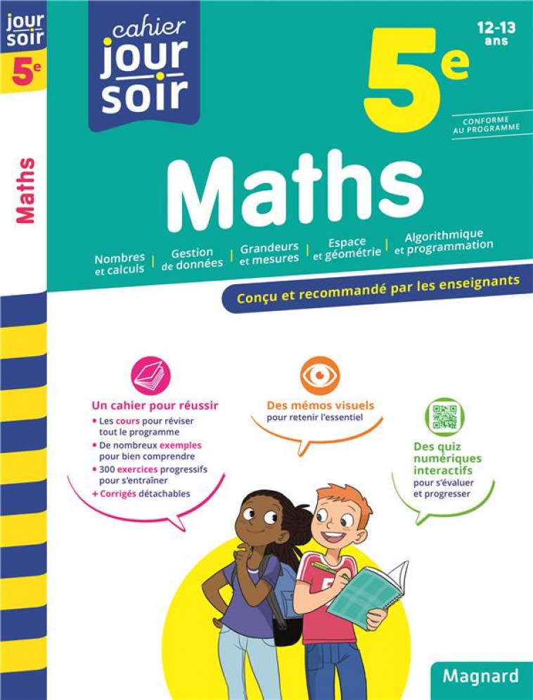 MATHS 5E - CAHIER JOUR SOIR - CONCU ET RECOMMANDE PAR LES ENSEIGNANTS - LE GOFF/PEYNAUD - MAGNARD