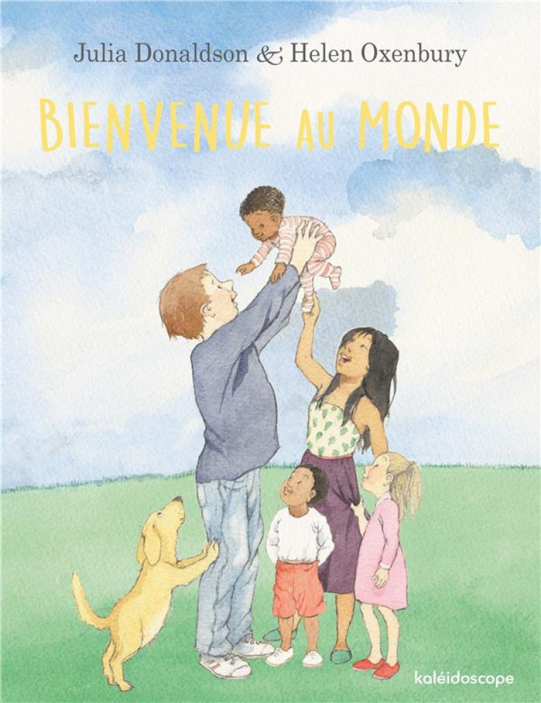 BIENVENUE AU MONDE - OXENBURY/DONALDSON - KALEIDOSCOPE