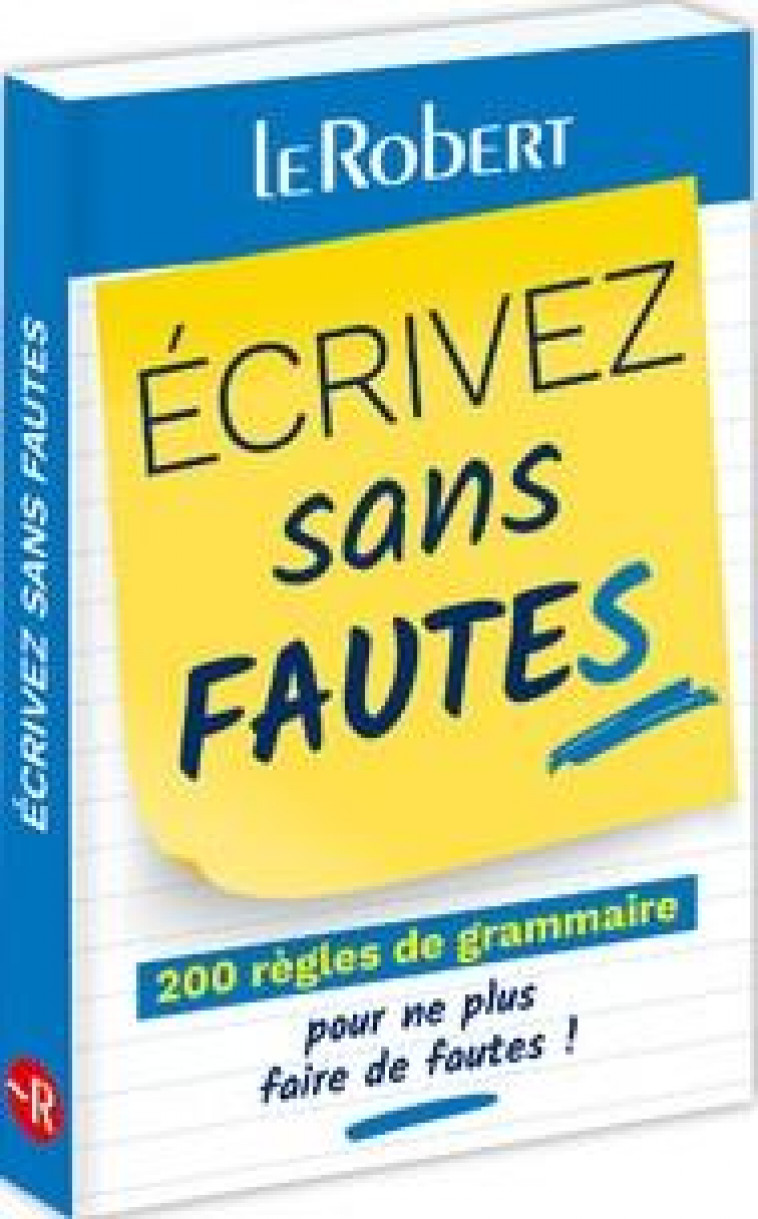 ECRIVEZ SANS FAUTES - COLLECTIF - LE ROBERT