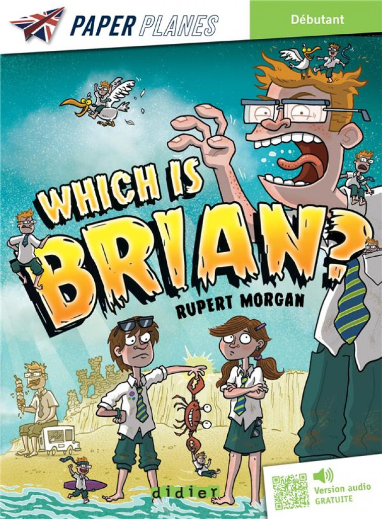 WHICH IS BRIAN ? - LIVRE + MP3 - ED. 2023 - RUPERT MORGAN - DIDIER