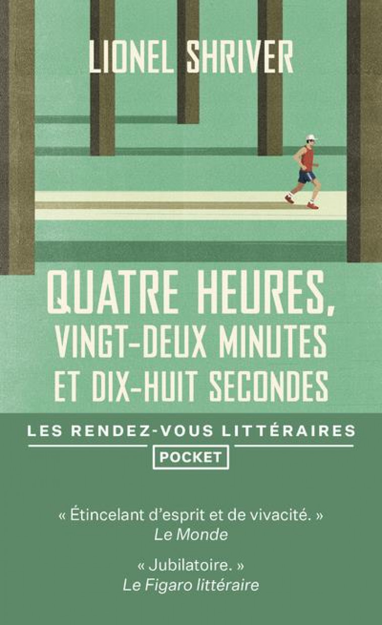 QUATRE HEURES, VINGT-DEUX MINUTES ET DIX-HUIT SECONDES - SHRIVER LIONEL - POCKET